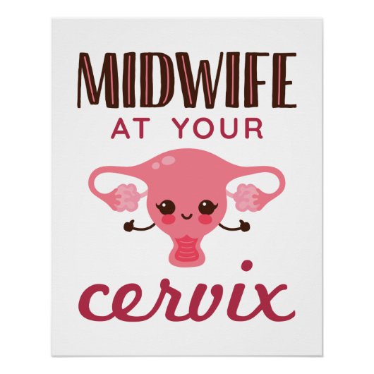 Hebamme in Ihrer Cervix Midwives Midwifery Poster (Vorderseite)