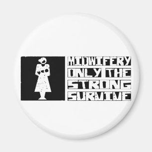 Hebamme Survive Magnet