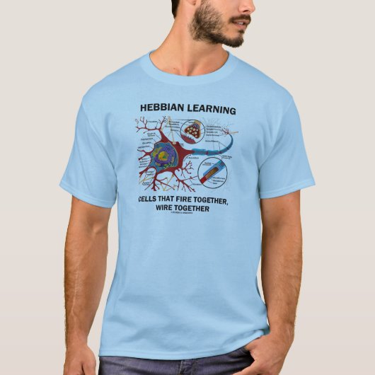 Hebbian Learning Cells brennen gemeinsam Wire T-Shirt (Vorderseite)