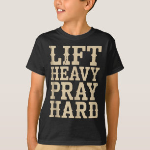 Hebe schwer, bete hart, Fitnessstudio, christliche T-Shirt