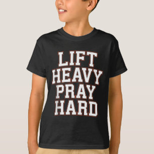 Hebe schwer, bete hart, Fitnessstudio, christliche T-Shirt