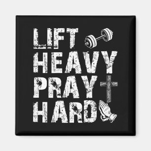 Hebe schwer, bete hart, Fitnessstudio-Workout, chr Magnet
