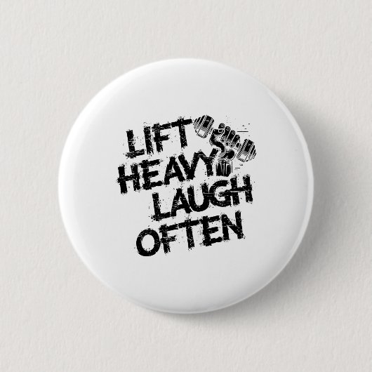 Hebe schwer, lache oft Gewichtheber Bodybuilding B Button (Vorderseite)
