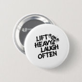 Hebe schwer, lache oft Gewichtheber Bodybuilding B Button (Vorne & Hinten)