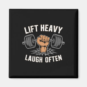 Hebe schwer, lache oft, Gewichtheber Bodybuilding  Magnet