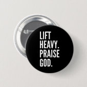 Hebe schwer lobe Gott christliches Krafttraining B Button (Vorne & Hinten)