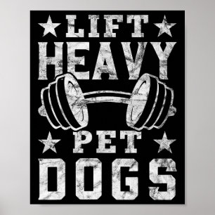 Hebe schwere Haustiere Hunde Fitnessstudio für Gew Poster