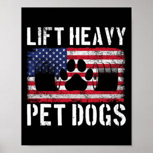 Hebe schwere Haustiere Hunde Gewichtheben Lustiges Poster
