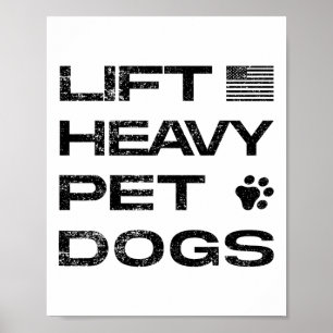 Hebe schwere Haustiere Hunde Lustiges Gym Workout Poster