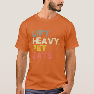 Hebe schwere Haustierkatzen Lustiges Fitnessstudio T-Shirt
