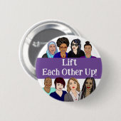 Heben einander auf | Buttone am Frauentag Button (Vorne & Hinten)