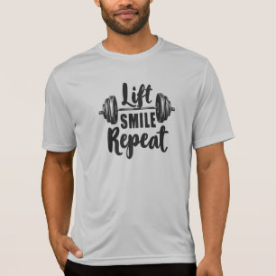 Heben Lächeln Wiederholen Gym Motivation Gewichthe T-Shirt