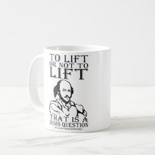 Heben oder nicht heben? William Shakespeare Kaffeetasse (Vorderseite Links)