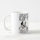 Heben oder nicht heben? William Shakespeare Kaffeetasse (Links)