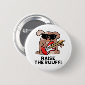 Heben Sie den Ruuf Funny Dog Pub Button (Vorne & Hinten)