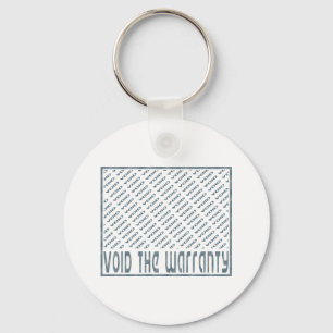 Heben Sie die Garantie auf Schlüsselanhänger
