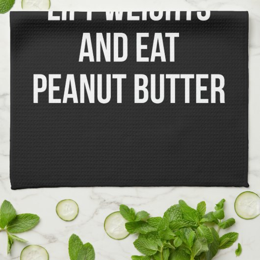 Heben Sie Gewichte an und essen Sie Erdnussbutter Küchentuch (Gefaltet)