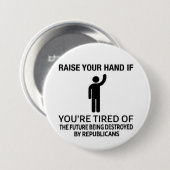 Heben Sie Ihre Hand Button (Vorne & Hinten)