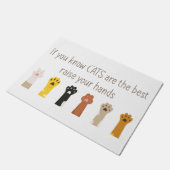 Heben Sie Ihre Hände Katzen sind das beste Fun-Zit Fußmatte (Schrägansicht)