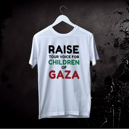 Heben Sie Ihre Stimme für die Kinder von Gaza auf T-Shirt