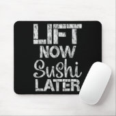 Heben Sie jetzt Sushi Late Workout Belohnung Bodyb Mousepad (Mit Mouse)
