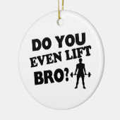 Heben Sie sogar Bro an? Keramik Ornament (Links)