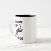Heben Sie sogar bro an? Ski-Tasse der lustigen Zweifarbige Tasse (Vorderseite Links)