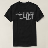 HEBEN Sie sogar Bro CH53 Helikopter Funny T-Shirt (Design vorne)