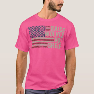 Heben Sie Wölfe nicht Schafe American Patriotic Pa T-Shirt