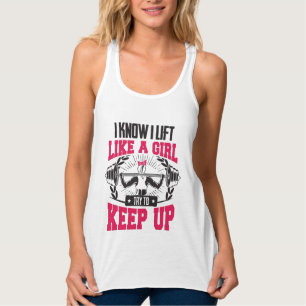 Heben wie ein Mädchen/Gewichtsanhebung Tank Top
