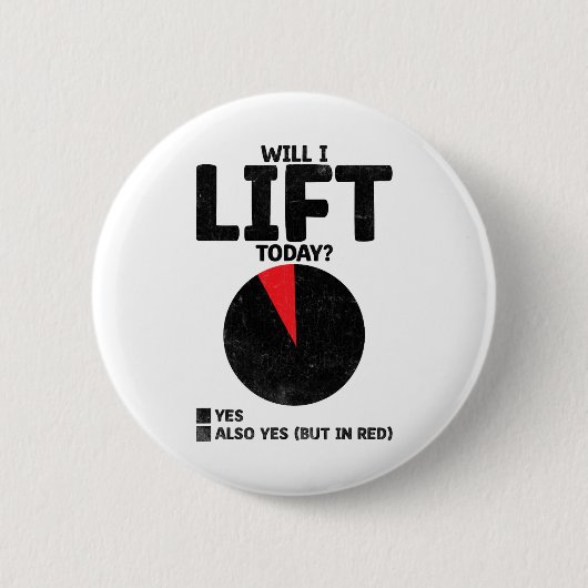 Heben wir heute Gewicht Button (Vorderseite)