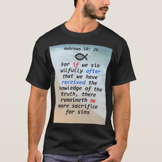 Hebräer 10: 26 T-Shirt (Vorderseite)
