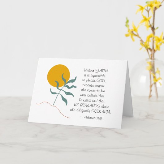 Hebräer 11:6 Ohne GLAUBWÜRDIGKEIT unmöglich, bitte Karte (Gelbe Blume)