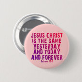 Hebräer-13:8 Button (Vorne & Hinten)