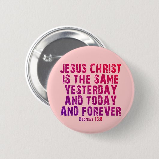 Hebräer-13:8 Button (Vorne & Hinten)