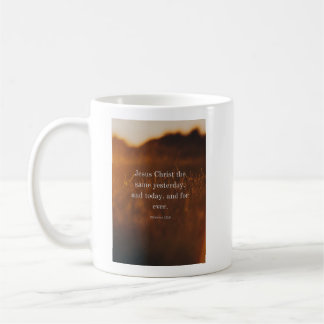 Hebräer 13:8 KJV Bibelvers Jesus Christus derselbe Kaffeetasse