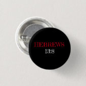 Hebräer 13:8 Schrift Schwarz Button (Vorne & Hinten)