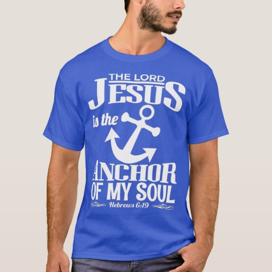 Hebräer 619 Jesus ist der Anker meines Souls T-Shirt (Vorderseite)