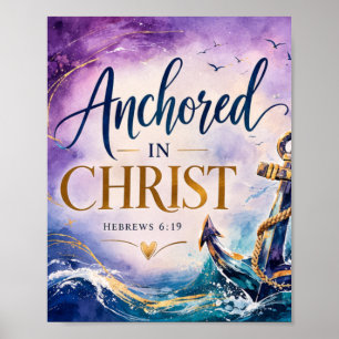 Hebräer 6:19 Verankert in Christus Christsein Poster