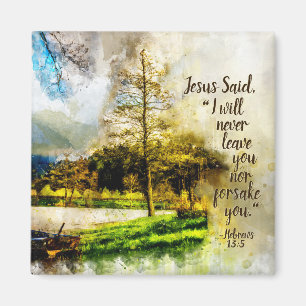 Hebräisch 13:5 Ich werde dich nie verlassen oder d Magnet