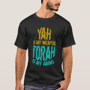 Hebräisch Israelite Yah ist meine Weapon Judah Tor T-Shirt