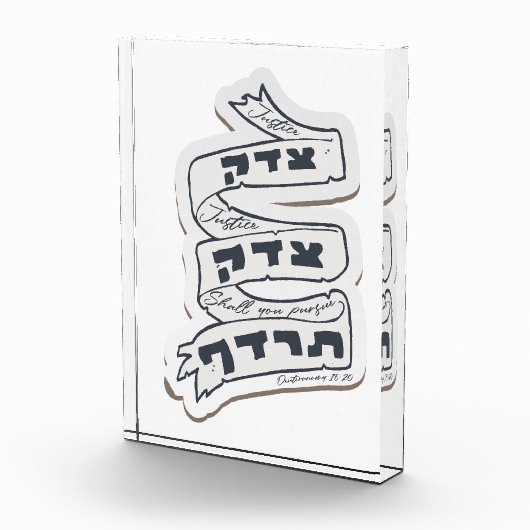 Hebräisch Tzedek Tzedek Tirdof - Gerechtigkeit ver Fotoblock (Rechts)