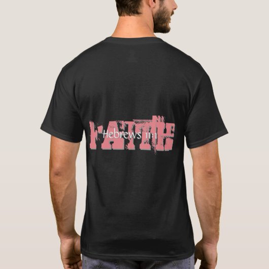Hebräische 11:1 Passage T-Shirt (Rückseite)