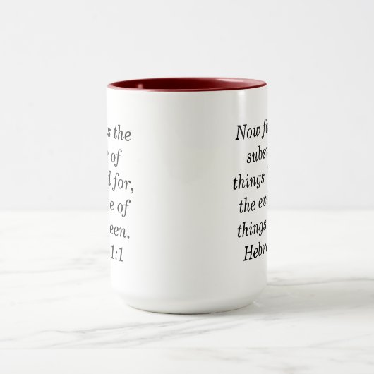 Hebräische 11:1 Schrift Maroon Zwei-Tone-Kaffee-Ta Tasse (Zentrum)