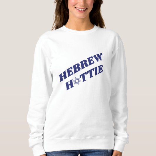 Hebräische Hottie jüdischer Star von David Israel Sweatshirt (Vorderseite)
