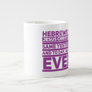 Hebräische Tasse 13:8 Jumbo