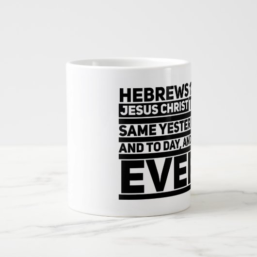 Hebräische Tasse 13:8 Jumbo (Vorderseite)