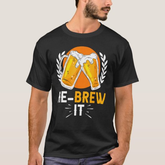 Hebrew Jewish Israelite Beer He Brew It T-Shirt (Vorderseite)