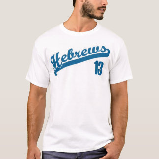 Hebrews13 T-Shirt