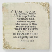 Hebrews 11:6 steinuntersetzer (Vorderseite)